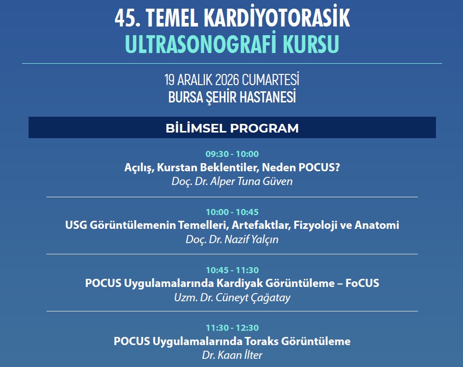 45. Temel Kardiyotorasik Ultrasonografi Kursu