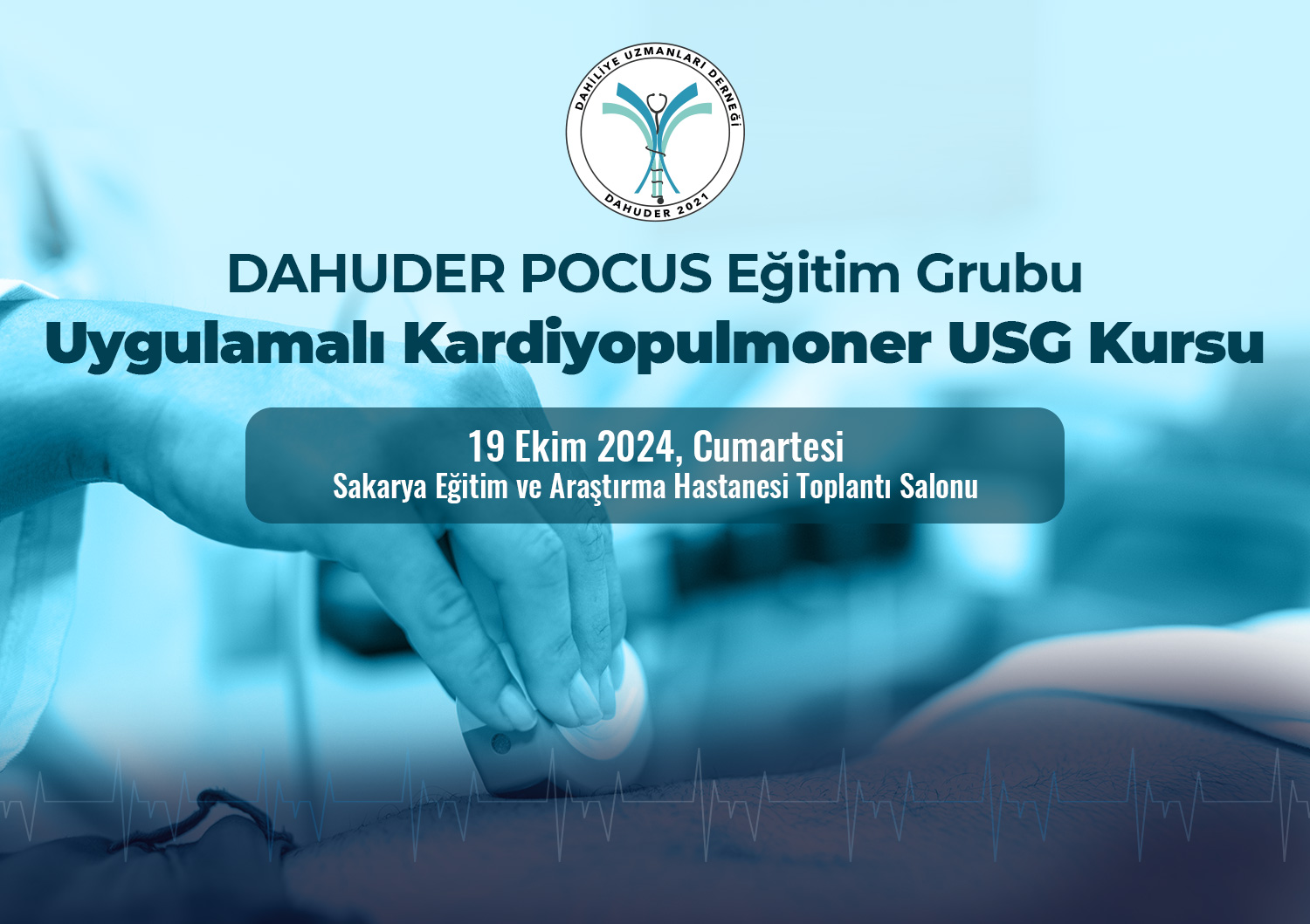 DAHUDER POCUS Eğitim Grubu - Uygulamalı Kardiyopulmoner USG Kursu